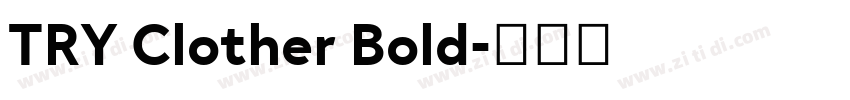 TRY Clother Bold字体转换